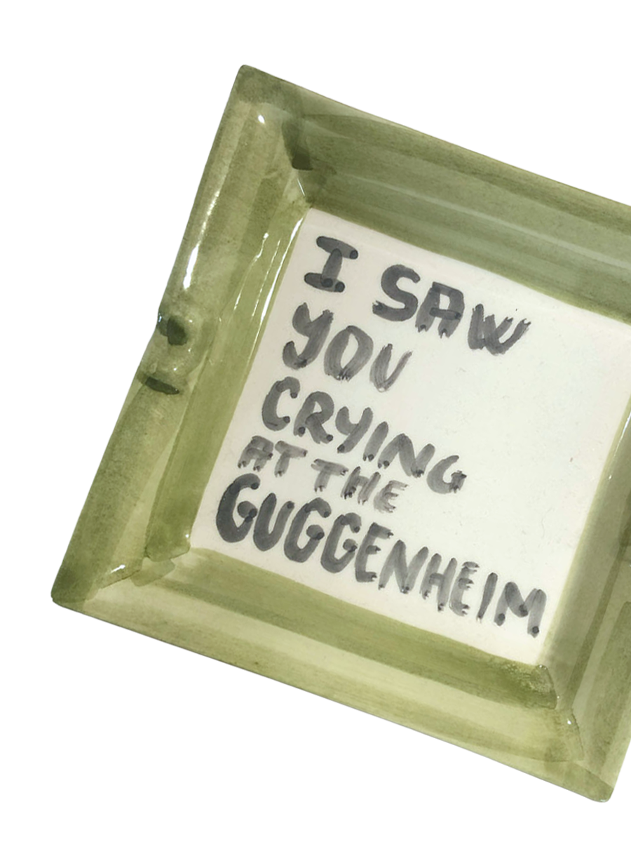 Posacenere “I Saw You Crying at The Guggenheim”