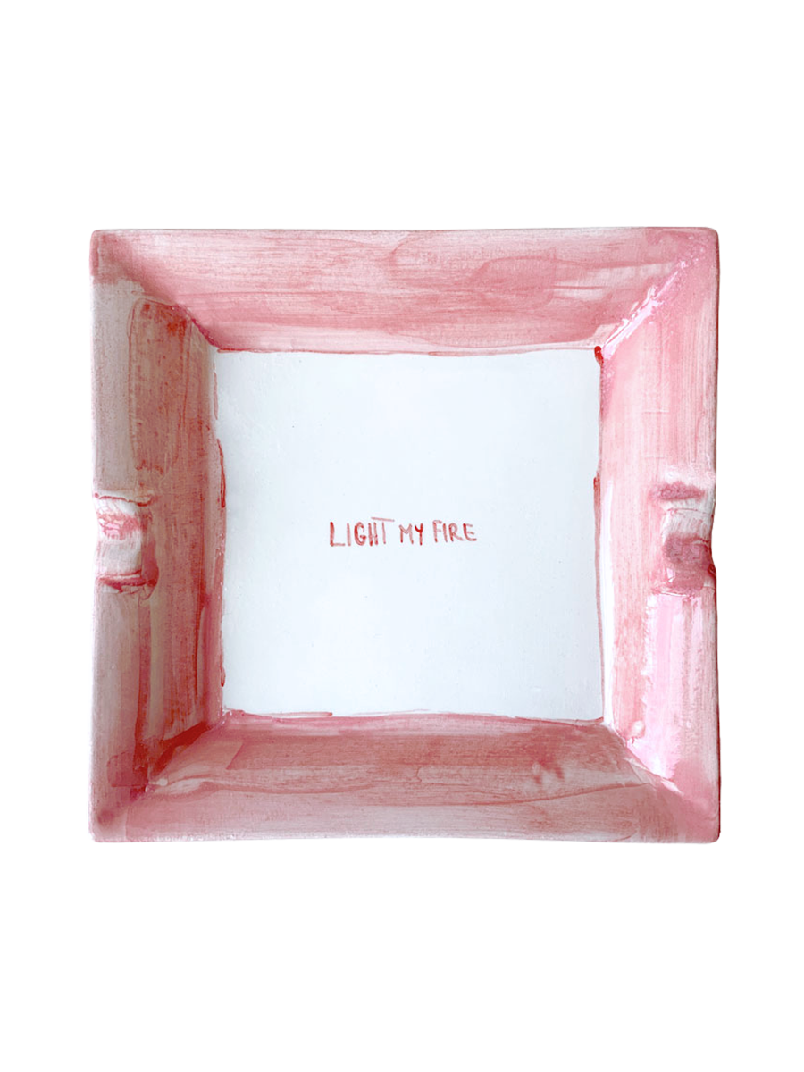 Posacenere "Light my fire"