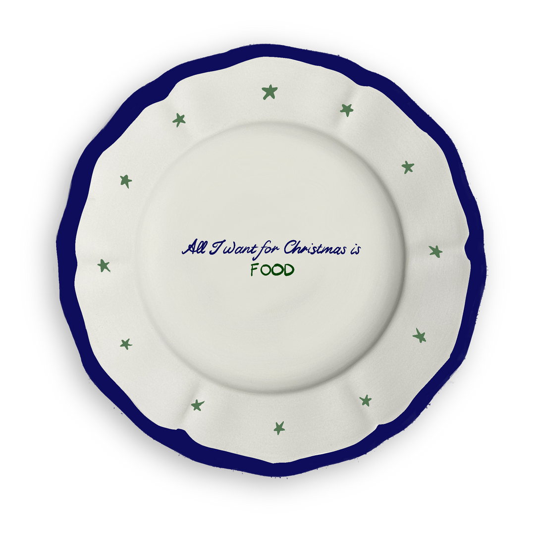 CHRISTMAS COLLECTION - Piatto “ All I Want for Christmas Is FOOD” 