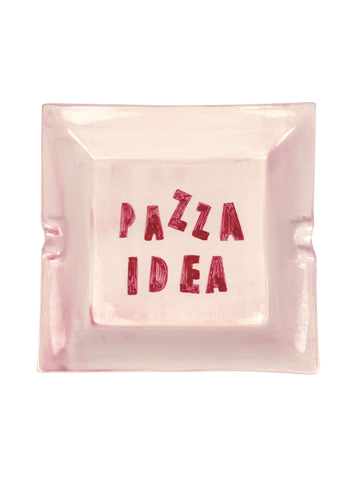 Ashtray "Pazza Idea"