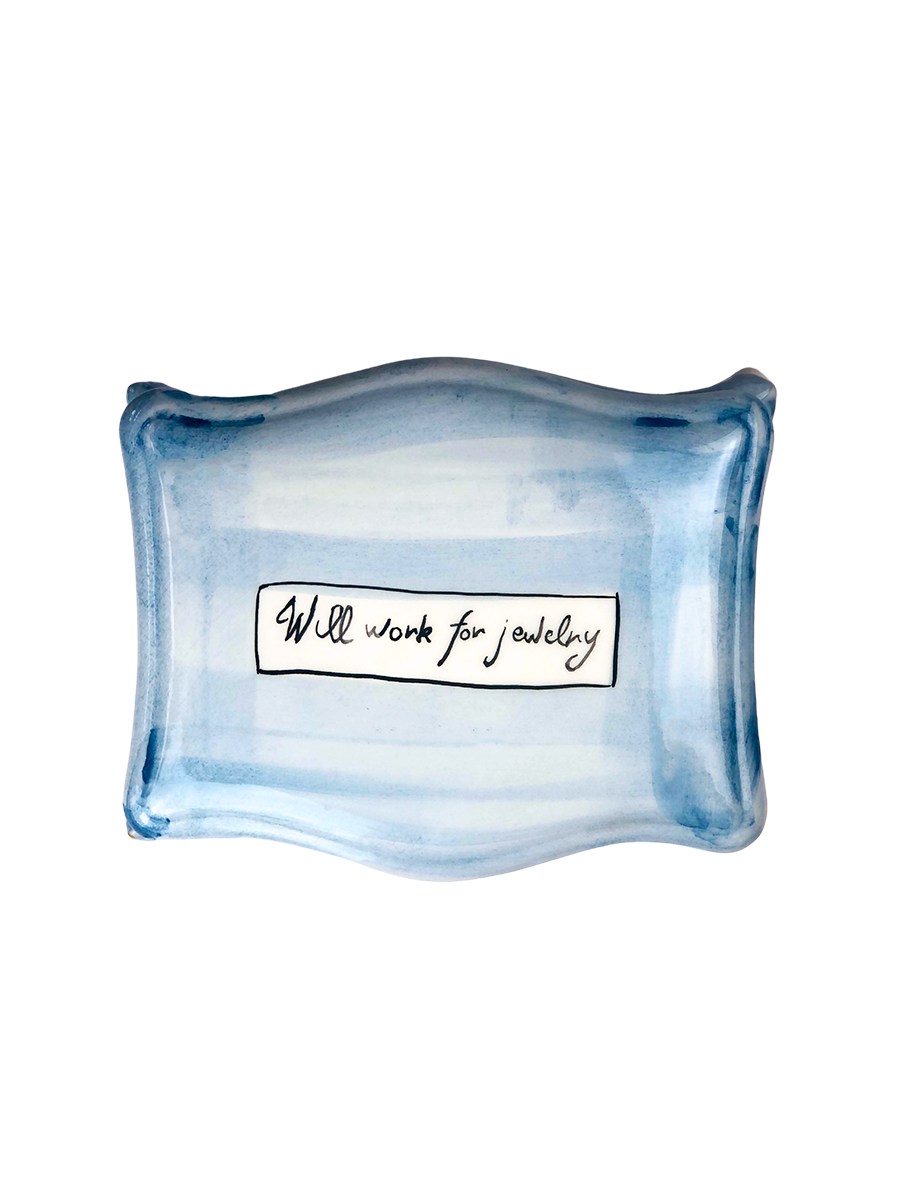 Portagioie “Will work for jewelry ”