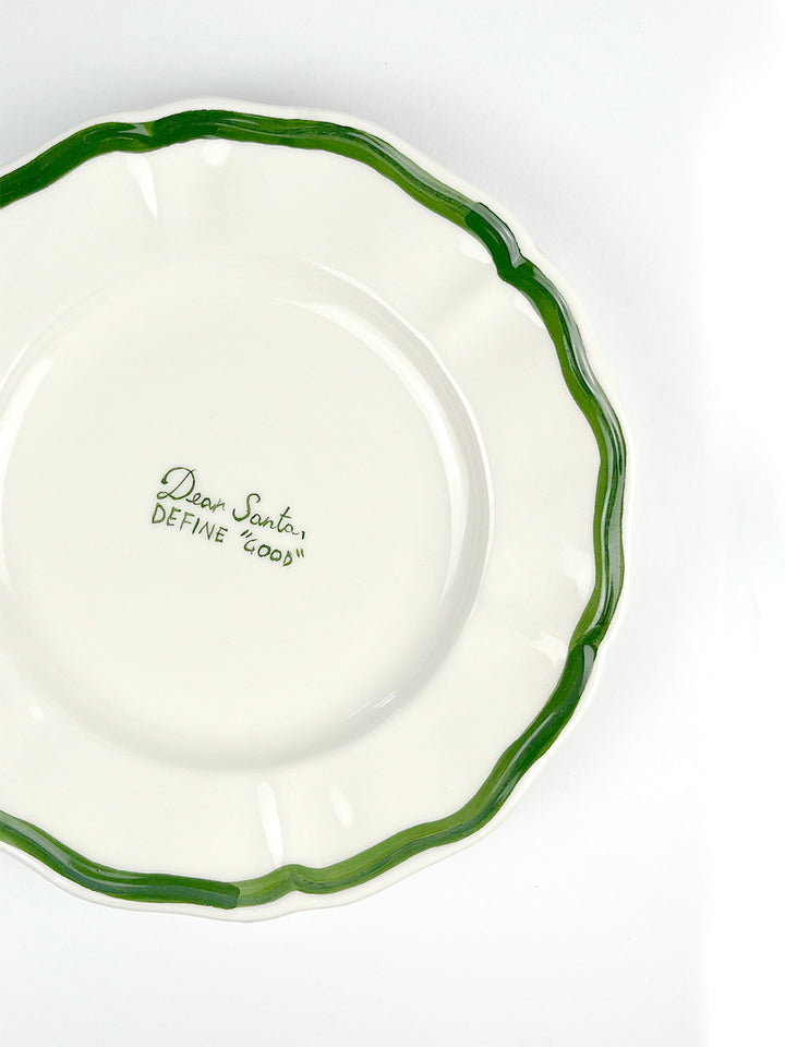 CHRISTMAS COLLECTION - Piatto “ Dear Santa, Define Good” 