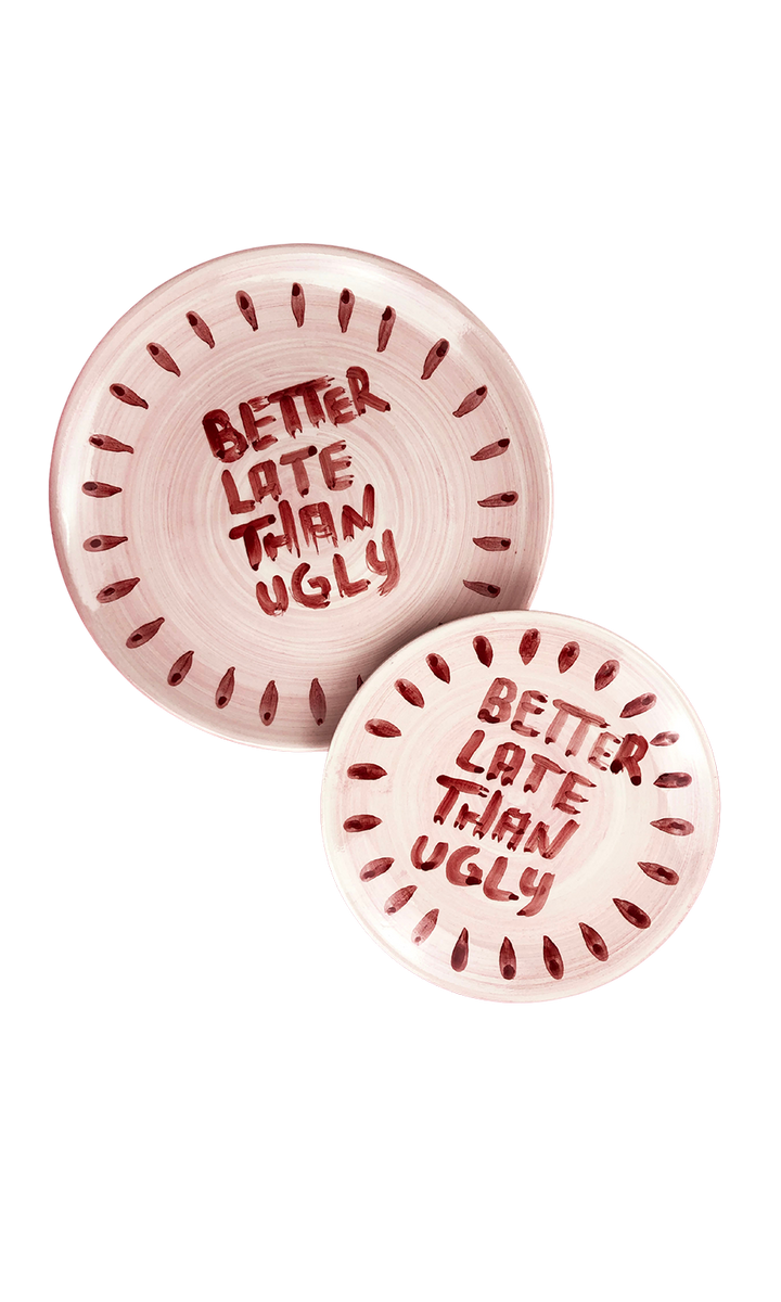 “Better Late Than Ugly” Plate