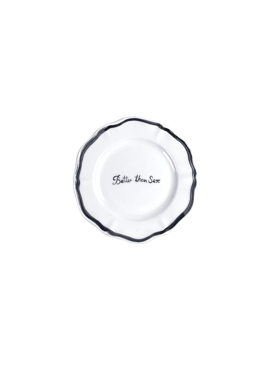 "Better than S*x" Fil Rouge Plate
