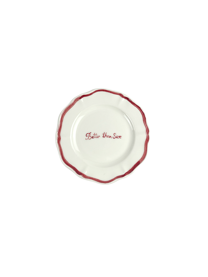 "Better than S*x" Fil Rouge Plate