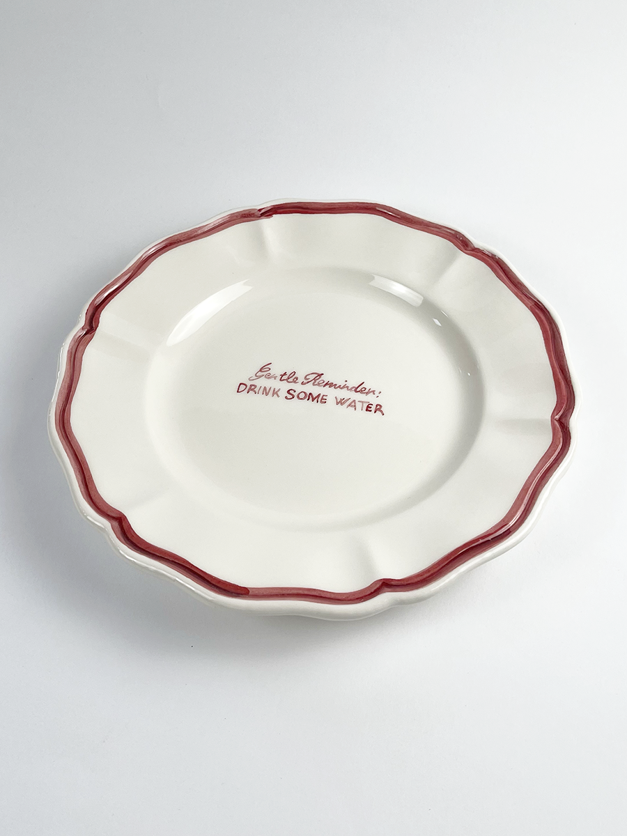 Piatto Fil Rouge “Gentle Reminder: Drink some water”