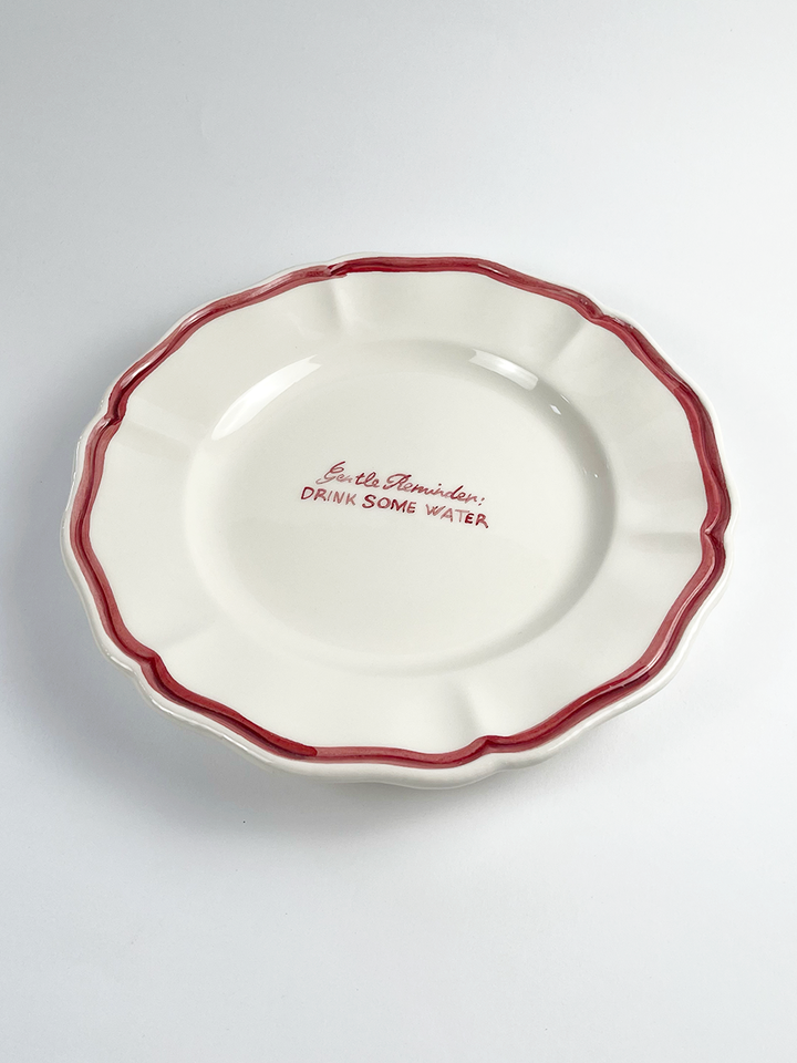 Piatto Fil Rouge “Gentle Reminder: Drink some water”
