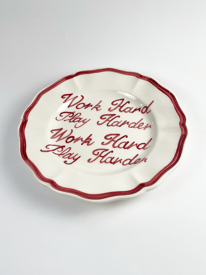 Piatto Fil Rouge “Work hard, play harder”