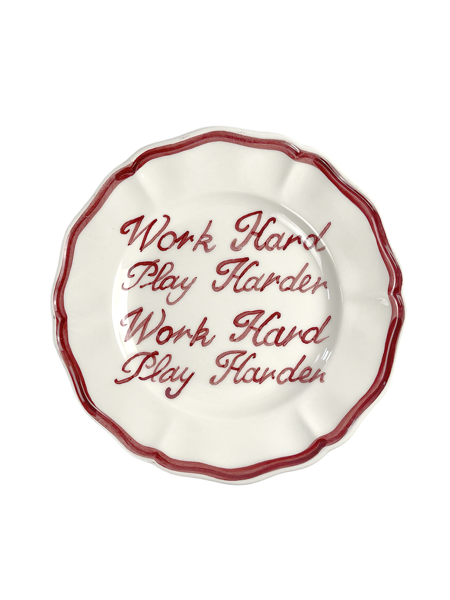 Piatto Fil Rouge “Work hard, play harder”