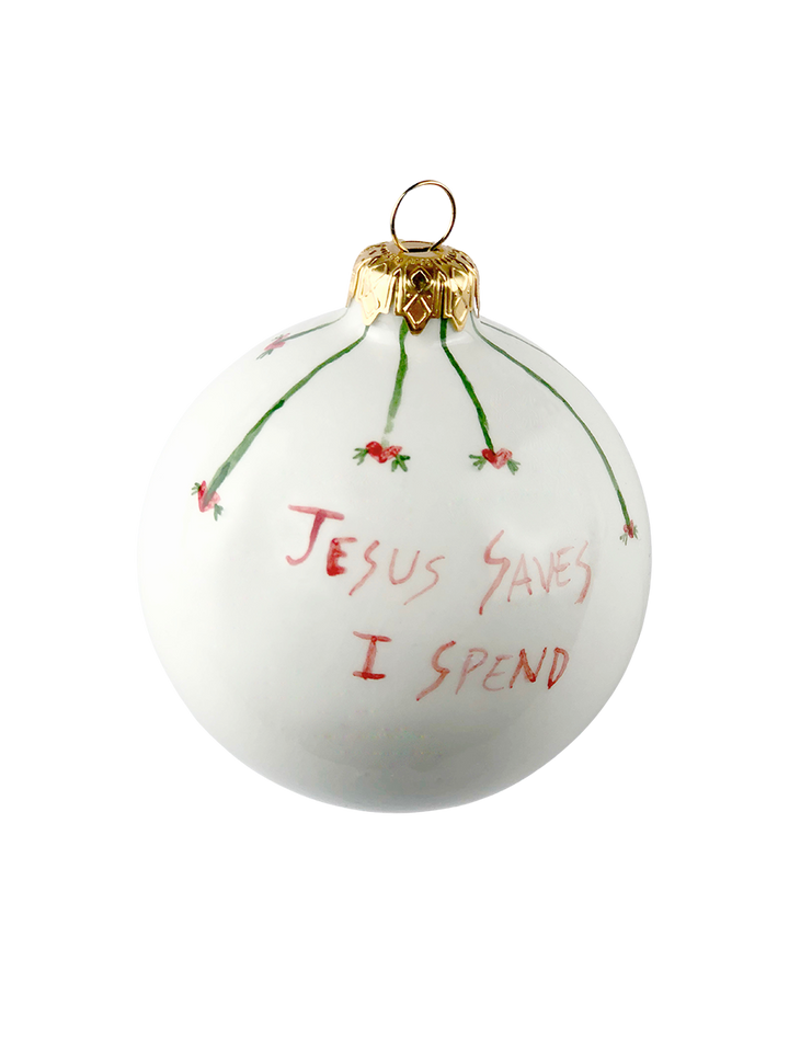 "Jesus Saves I Spend" Christmas Ornament