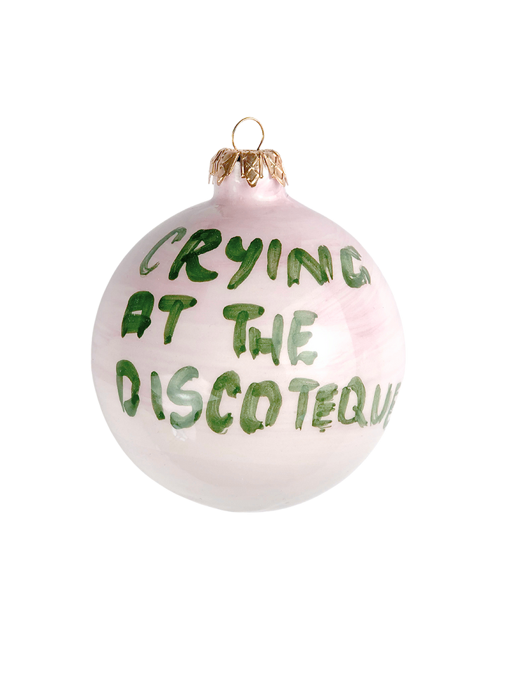 "Crying at the discoteque" Christmas Ornament